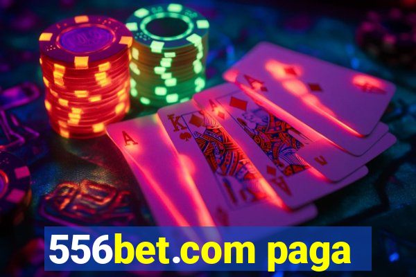 556bet.com paga